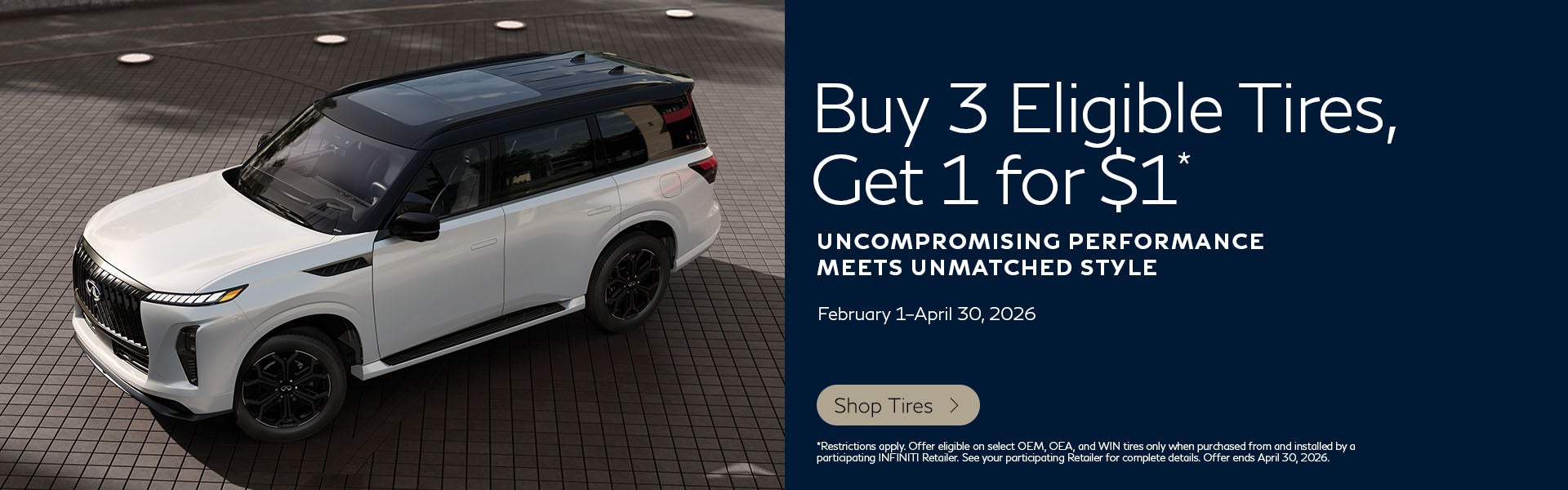 Buy 3 tires get 1 for $1 Infiniti offer