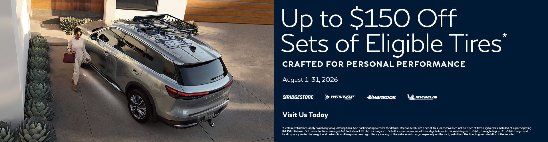Up to $150 OFF Sets of Eligible Tires 